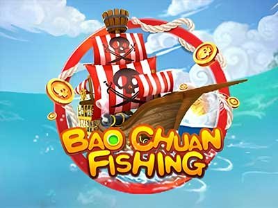 ภาพเกม Bao Chuan Fishing จากค่าย FA CHAI